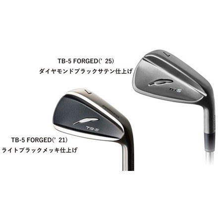 フォーティーン TB-5('25) FORGED ダイヤモンドブラックサテン仕上げ アイアンセット 5本組(6-P) FS90iBK スチールシャフト R