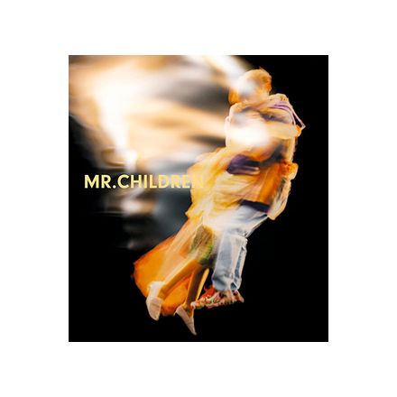 Mr.Children 2015-2021 ＆ NOW（初回生産限定盤）