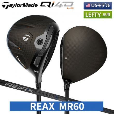 レフティー/左用/USモデルテーラーメイド Qi4D LS ドライバー REAX MR 60 Blue カーボンシャフト 10.5度/S