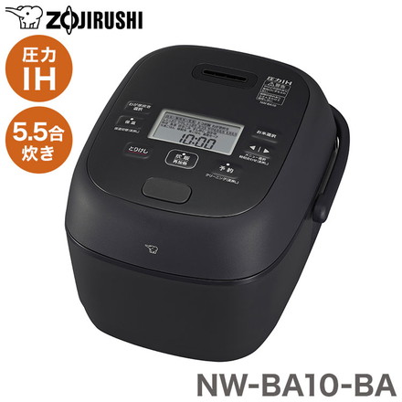 炊飯器 5.5合炊き 象印 5.5合 NW-BA10-BA 豪熱大火力 圧力IH炊飯器 ブラック 40時間保温 黒まる厚釜 新生活 圧力 保温 エコ 玄米 ふっくら もちもち