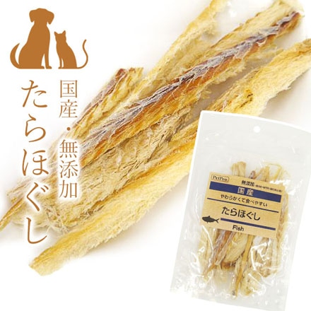ペットプロ 犬猫用 国産おやつ 無添加 たらほぐし 30g