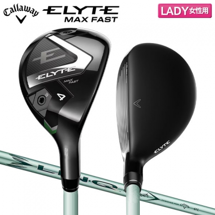 レディースキャロウェイ エリート マックスファスト ユーティリティー LIN-Q GREEN 40 LDY for Callaway カーボンシャフト 5H/25度/L