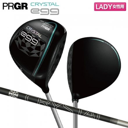 レディースプロギア クリスタルエッグ ドライバー クリスタル カーボンシャフト 13.5度/A