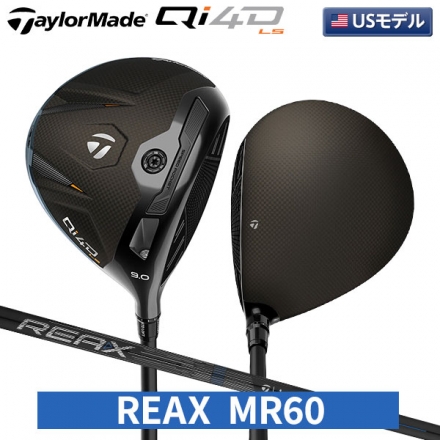 USモデルテーラーメイド Qi4D LS ドライバー REAX MR 60 Blue カーボンシャフト 10.5度/S