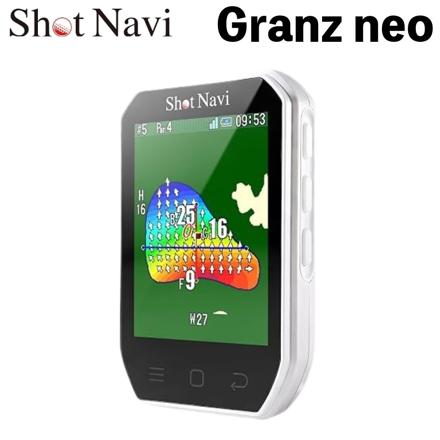Shot Navi ゴルフGPSナビ GPSゴルフナビ Granz neo ホワイト ゴルフナビ 距離測定 GPS